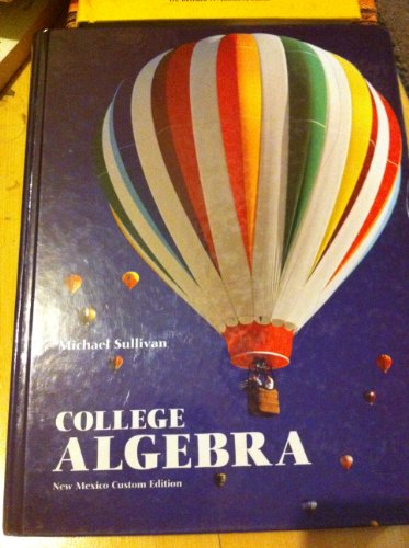 College Algebra New Mexico Custom Edition - Click to Buy