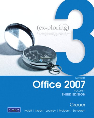 Exploring Microsoft Office 2007 (Volume 1, Third Edition) - Click to Buy