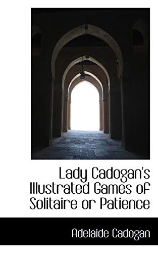 Lady Cadogan's Illustrated Games of Solitaire or Patience - Click to Buy