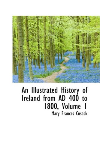 An Illustrated History of Ireland from Ad 400 to 1800 - Click to Buy