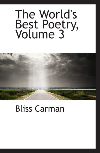 The World's Best Poetry, Volume 3 - Click to Buy