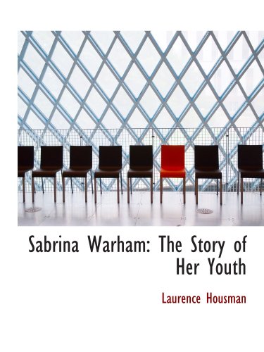 Sabrina Warham: The Story of Her Youth