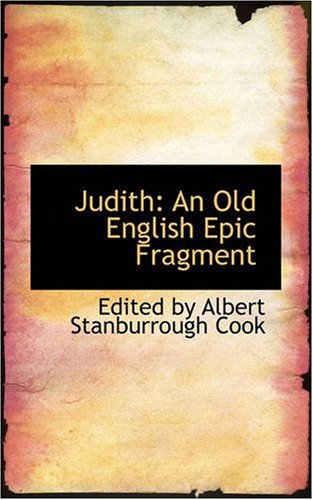 Judith: An Old English Epic Fragment - Click to Buy