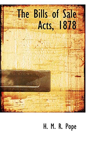 The Bills of Sale Acts, 1878