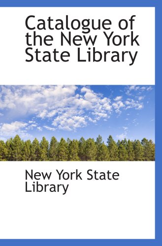 Catalogue of the New York State Library - Click to Buy