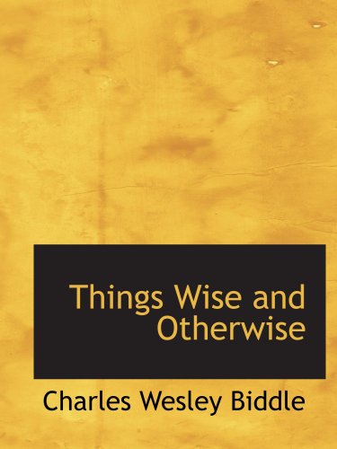 Things Wise and Otherwise - Click to Buy