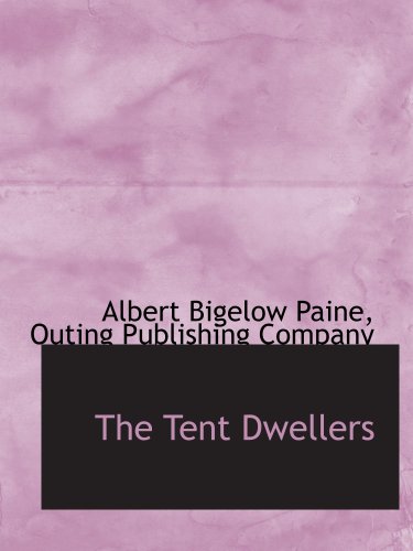 The Tent Dwellers - Click to Buy
