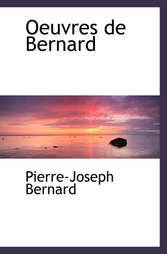 Oeuvres de Bernard - Click to Buy