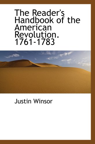 The Reader's Handbook of the American Revolution. 1761-1783 - Click to Buy