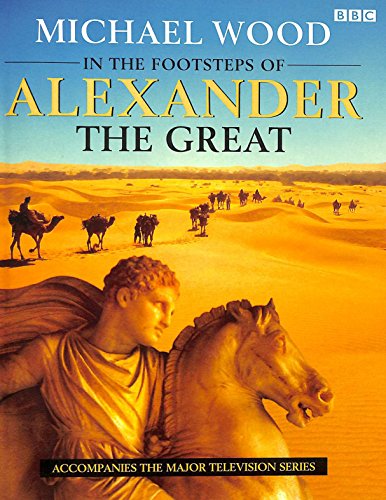 In the Footsteps of Alexander the Great - Click to Buy