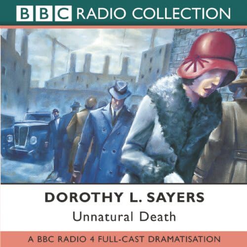 Unnatural Death (BBC Radio Collection) - Click to Buy