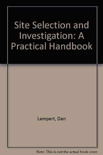 Site Selection and Investigation: A Practical Handbook - Click to Buy