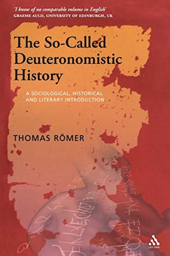 The So-Called Deuteronomistic History: A Sociological, Historical and Literary Introduction - Click to Buy