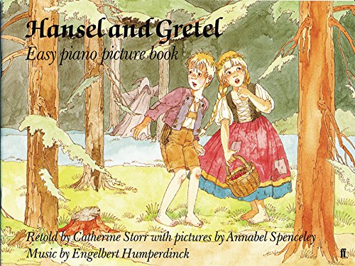 Hansel and Gretel: Easy Piano Picture Book (Faber Edition) - Click to Buy