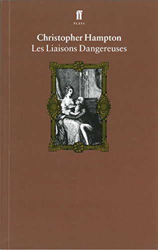 Les Liaisons Dangereuses (Faber Drama)