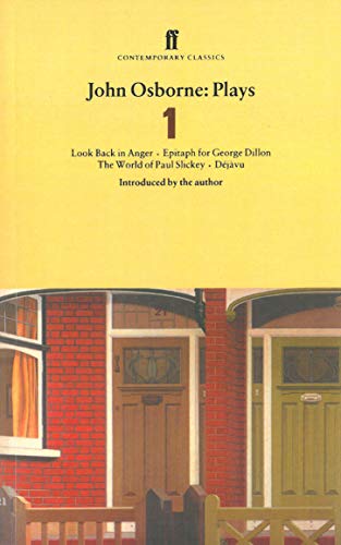 John Osborne : Plays: Look Back in Anger, Epitaph for George Dillon, the World of Paul Slickey and Dejavu - Click to Buy