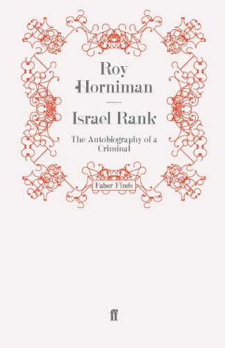 Israel Rank: The Autobiography of a Criminal - Click to Buy