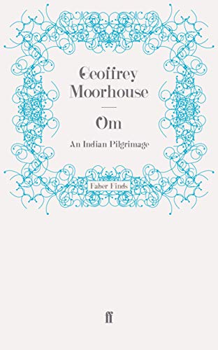 Om: An Indian Pilgrimage