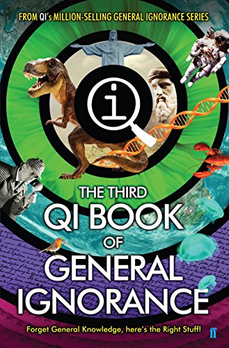 The Third Book of General Ignorance: QI: Quite Interesting - Click to Buy