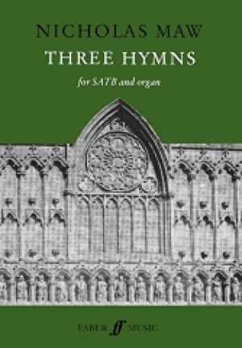 Three Hymns: Satb (with Organ) (Faber Edition) - Click to Buy