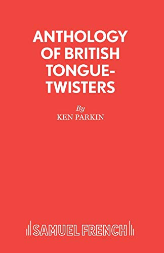 Anthology of British Tongue-Twisters - Click to Buy