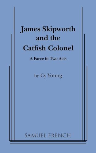 James Skipworth and the Catfish Colonel - Click to Buy