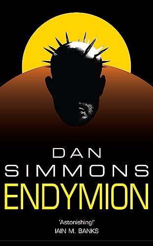 Endymion (Gollancz S.F.) [Paperback] [Jan 01, 2006] Dan Simmons - Click to Buy