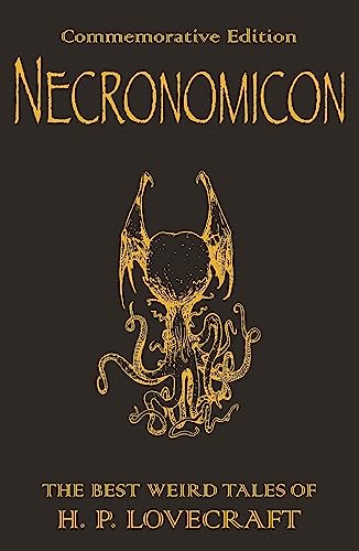 Necronomicon: The Best Weird Tales of H.P. Lovecraft