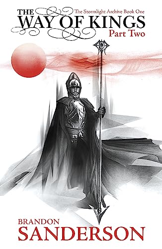 STORMLIGHT ARCHIVE BOOK 1: THE WAY OF KINGS PART TWO - Click to Buy