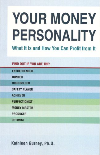 Your Money Personality What It Is and How You Can Profit From It - Click to Buy