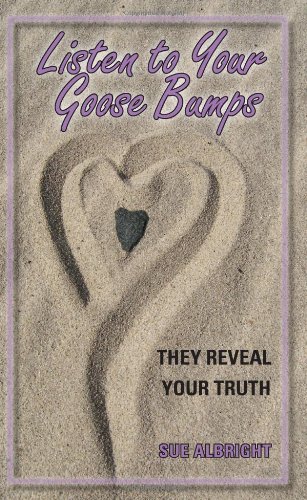 Listen to Your Goose Bumps - Click to Buy
