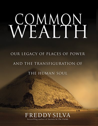 Common Wealth: The Origin of Places of Power and the Rebirth of Ancient Wisdom - Click to Buy