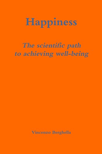 Happiness: the scientific path to achieving well-being - Click to Buy