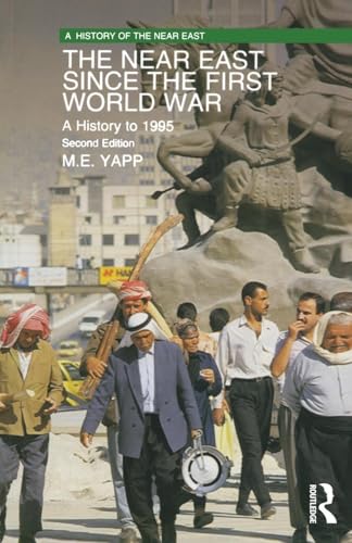 The Near East since the First World War (A History of the Near East) - Click to Buy