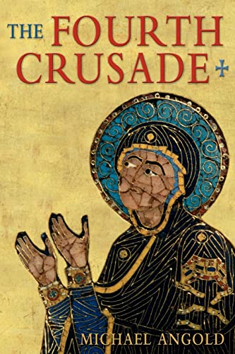 The Fourth Crusade: Event and Context - Click to Buy