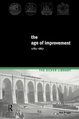 The Age of Improvement, 1783-1867 - Click to Buy