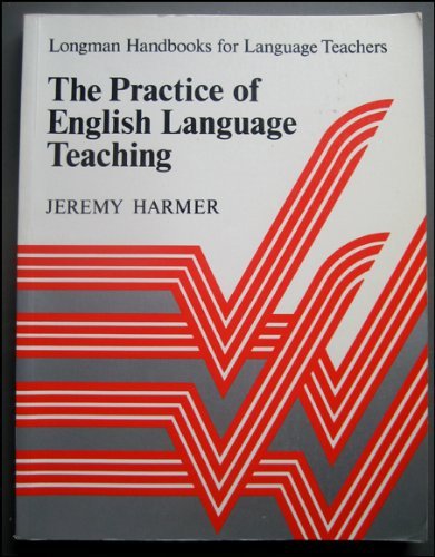 The Practice of English Language Teaching (Longman Handbooks for Language Teachers S.) - Click to Buy