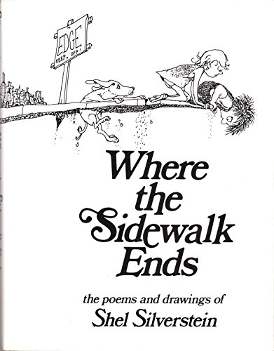 Where the sidewalk ends: The poems & drawings of Shel Silverstein - Click to Buy