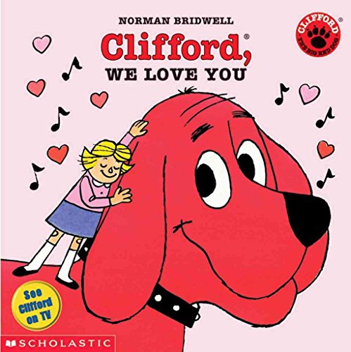 Clifford, We Love You (Clifford 8x8) - Click to Buy