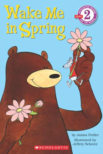 Scholastic Reader Level 2: Wake Me in Spring! - Click to Buy