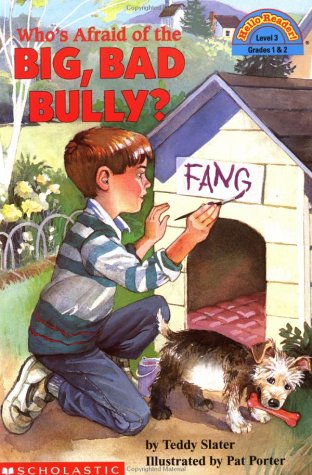 Who's Afraid of the Big Bad Bully? (Hello Reader!, Level 3) - Click to Buy