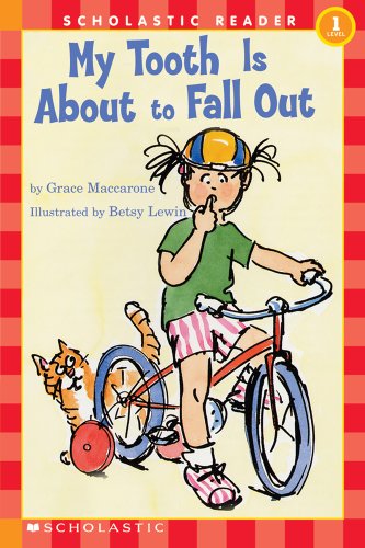 My Tooth Is About to Fall Out (Scholastic Reader Level 1) - Click to Buy