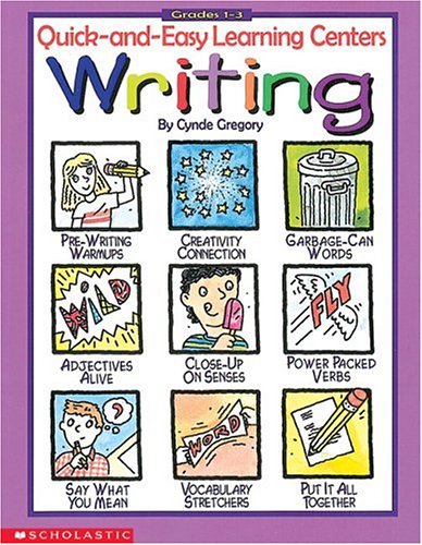 Quick-and-Easy Learning Centers: Writing (Grades 1-3)