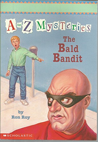 A to Z Mysteries the Bald Bandit