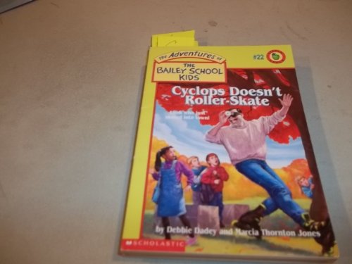 Cyclops Doesn't Roller-Skate (Adventures of the Bailey School Kids) - Click to Buy