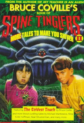 Bruce Coville's Book of Spine Tinglers II: More Tales to Make You Shiver (Coville Anthologies) - Click to Buy