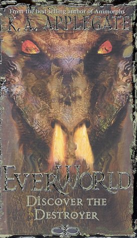 Discover The Destroyer (Everworld #5) - Click to Buy