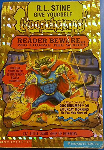 Little Comic Shop of Horrors (Give Yourself Goosebumps, Book 17) - Click to Buy