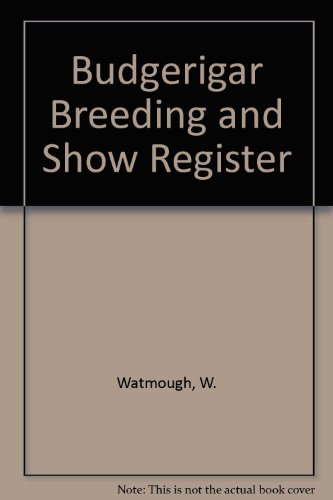 Budgerigar Breeding and Show Register - Click to Buy