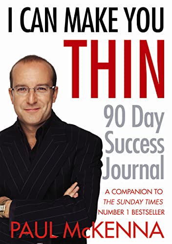 I Can Make You Thin 90-Day Success Journal by McKenna, Paul (2006) Paperback - Click to Buy